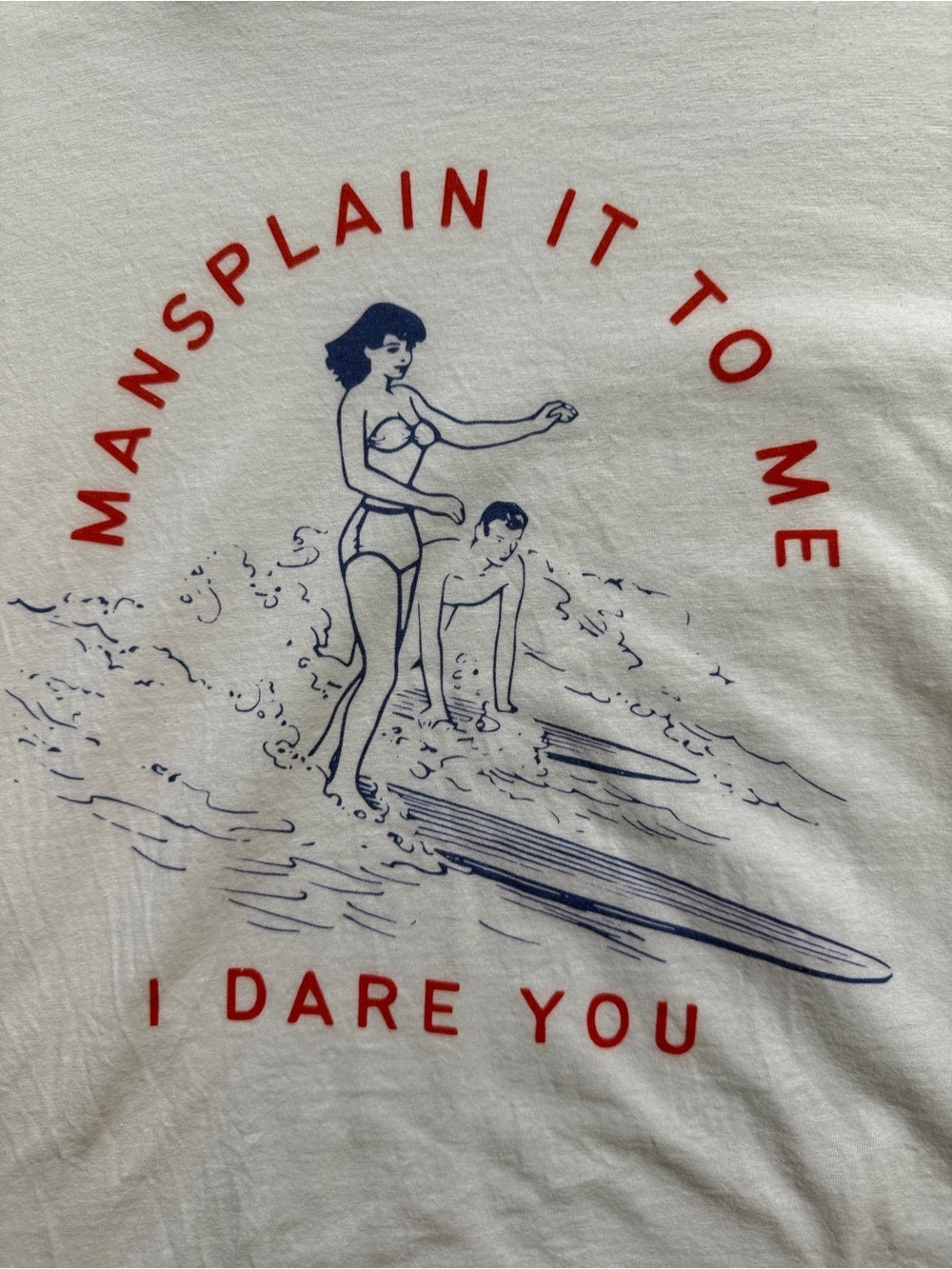 White Crewneck T-Shirt - 'Mansplain It To Me- I Dare You’ Womens XL Like New